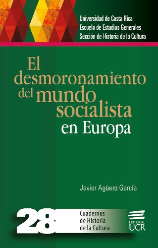 El desmoronamiento del mundo socialista en Europa