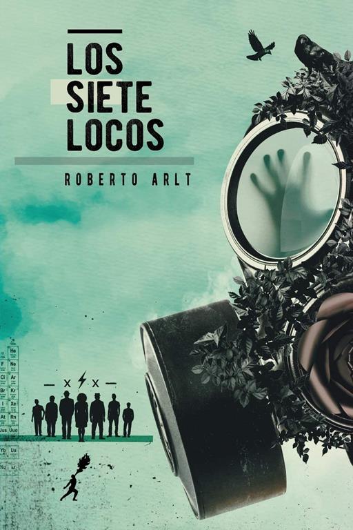 Los siete locos (Spanish Edition)