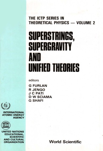 Superstrings, Supergravity And Unified Theories