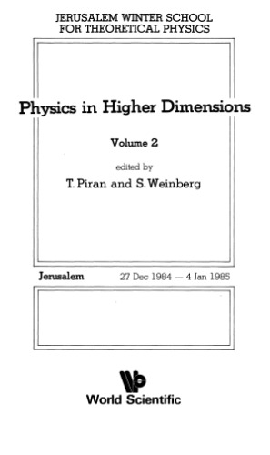 Physics In Higher Dimensions (Jerusalem Winter School For Theoretical Physics, Vol 2) (V. 2)