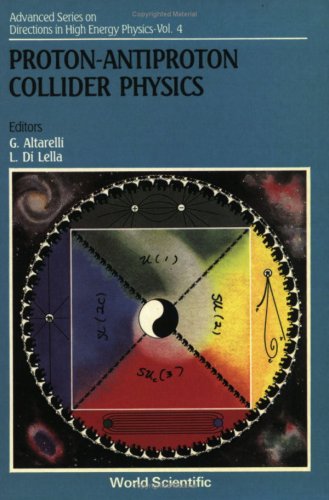 Proton Antiproton Collider Physics (Advanced Series On Directions In High Energy Physics)