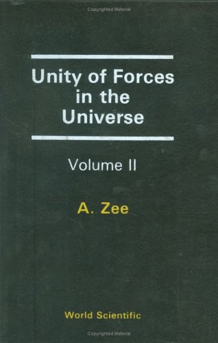 Unity of Forces in the Universe (in 2 Volumes)