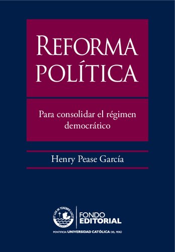 Reforma política : para consolidar el régimen democrático