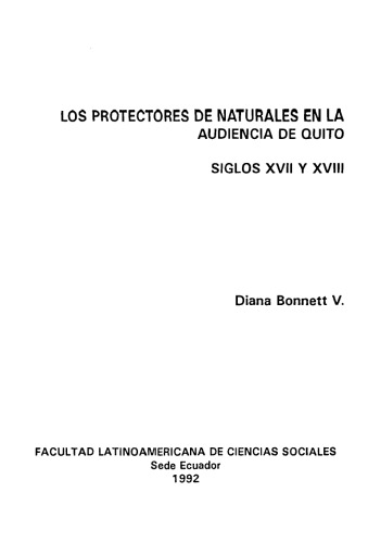 Los Protectores De Naturales En La Audiencia De Quito