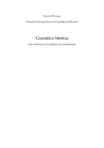 Gramática mestiza con referencia al castellano de Cochabamba