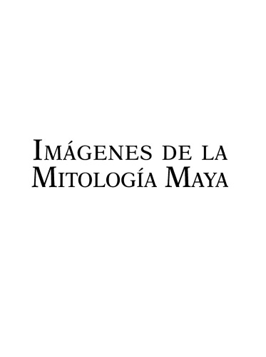 Imágenes de la mitología maya