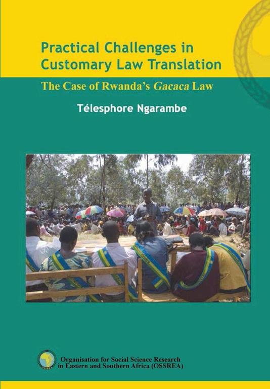 Practical Challenges in Customary Law Translation: The Case of Rwanda's Gacaca Law