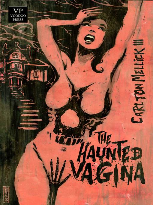 The Haunted Vagina