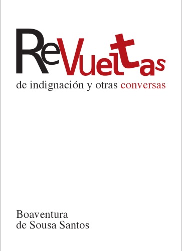 Revueltas de indignación y otras conversas