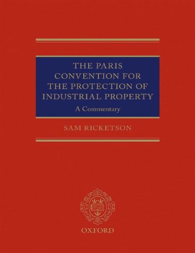 The Paris Convention for the Protection of Industrial Property