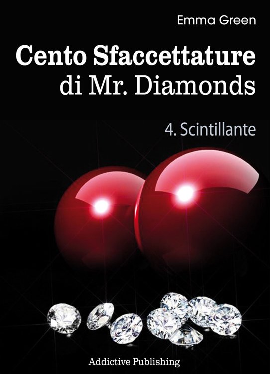 Cento Sfaccettature di Mr. Diamonds - vol. 4: Scintillante