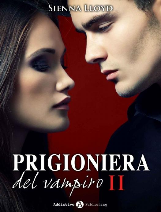 Prigioniera del vampiro - vol. 2 (Italian Edition)