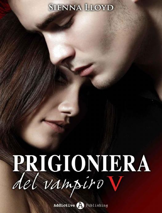 Prigioniera del vampiro - vol. 5 (Italian Edition)