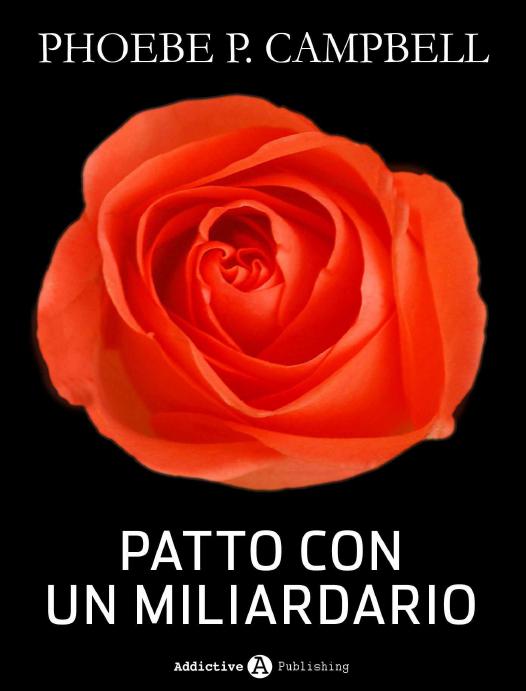 Patto con un miliardario - tomo 3 (Italian Edition)