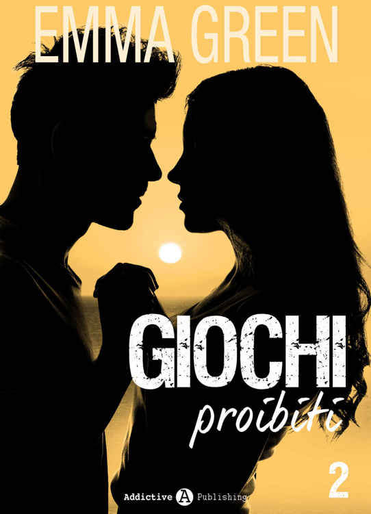 Giochi proibiti - vol. 2 (Italian Edition)