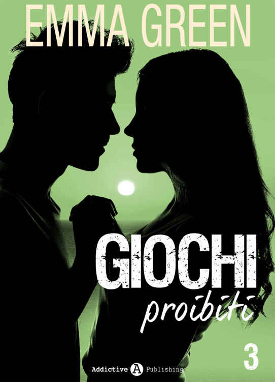 Giochi proibiti - vol.3 (Italian Edition)