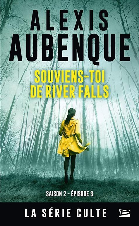 River Falls - Saison 2, T3 : Souviens-toi de River Falls (River Falls - Saison 2, 3) (French Edition)