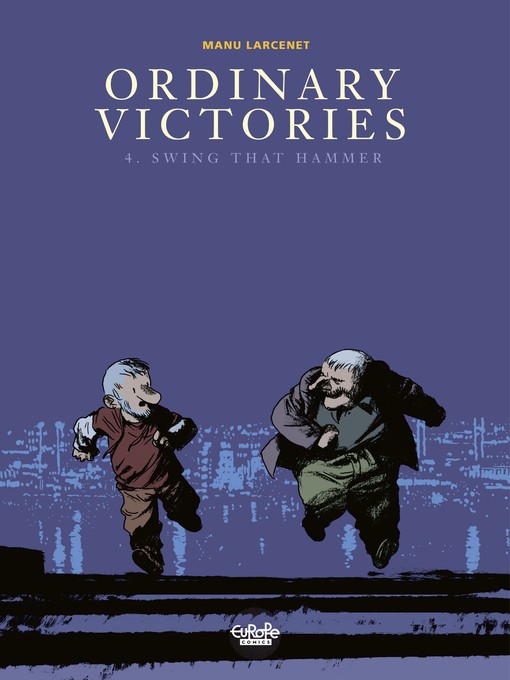 Ordinary Victories--Volume 4--Swing that Hammer