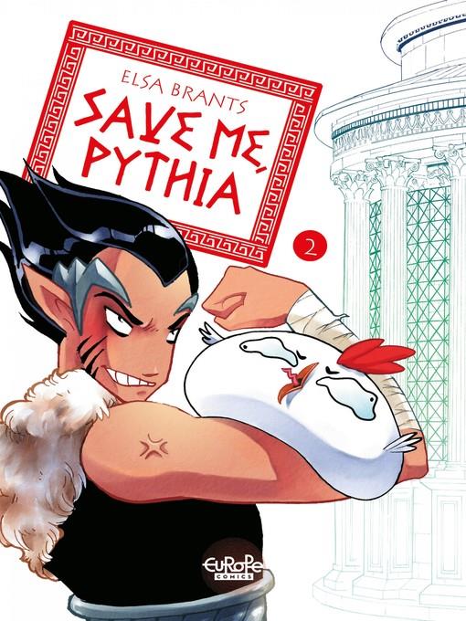 Save Me, Pythia, Volume 2