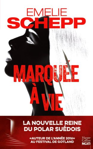 Marquée à vie