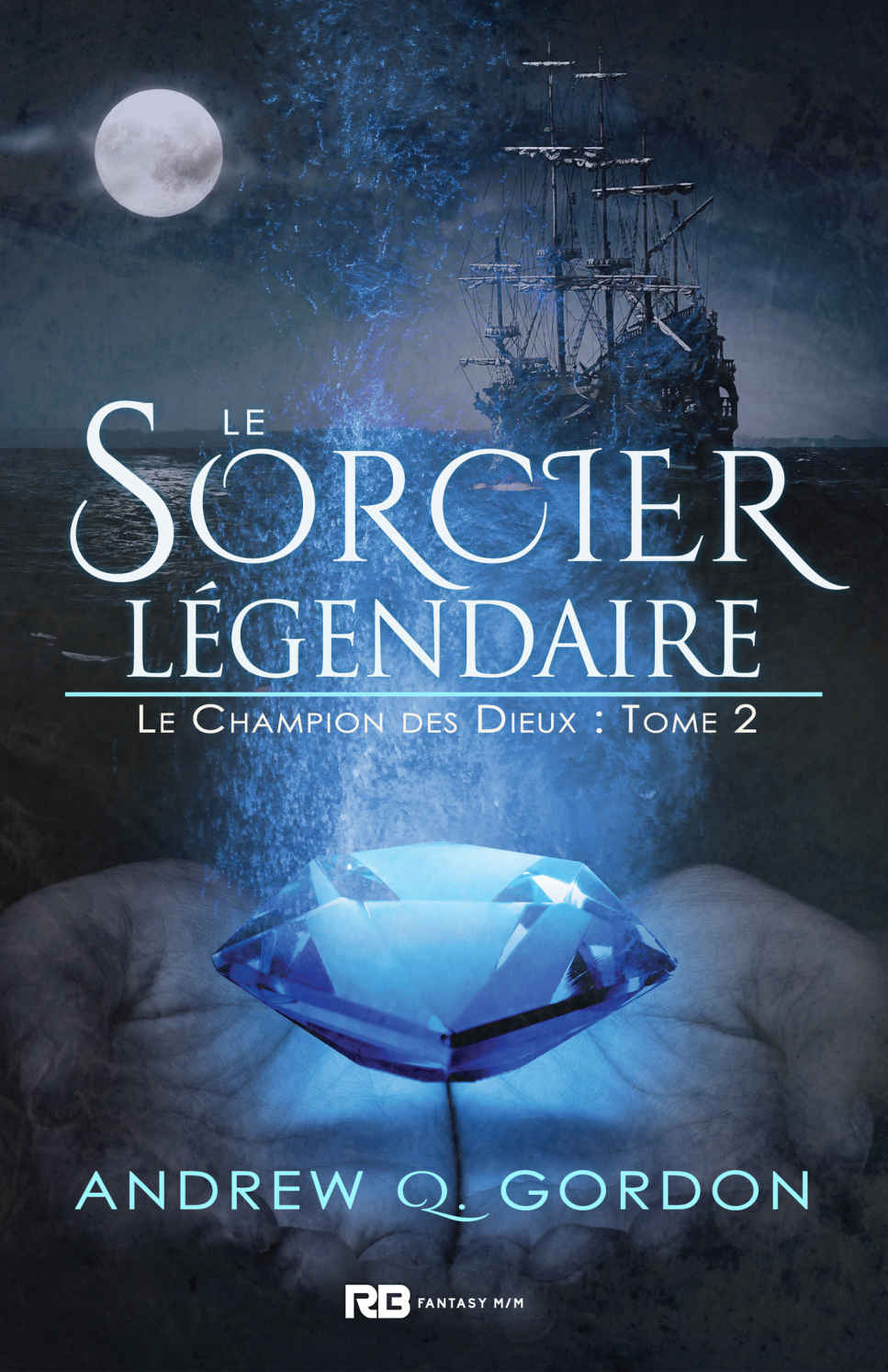 Le sorcier légendaire (Le Champion des Dieux) (French Edition)