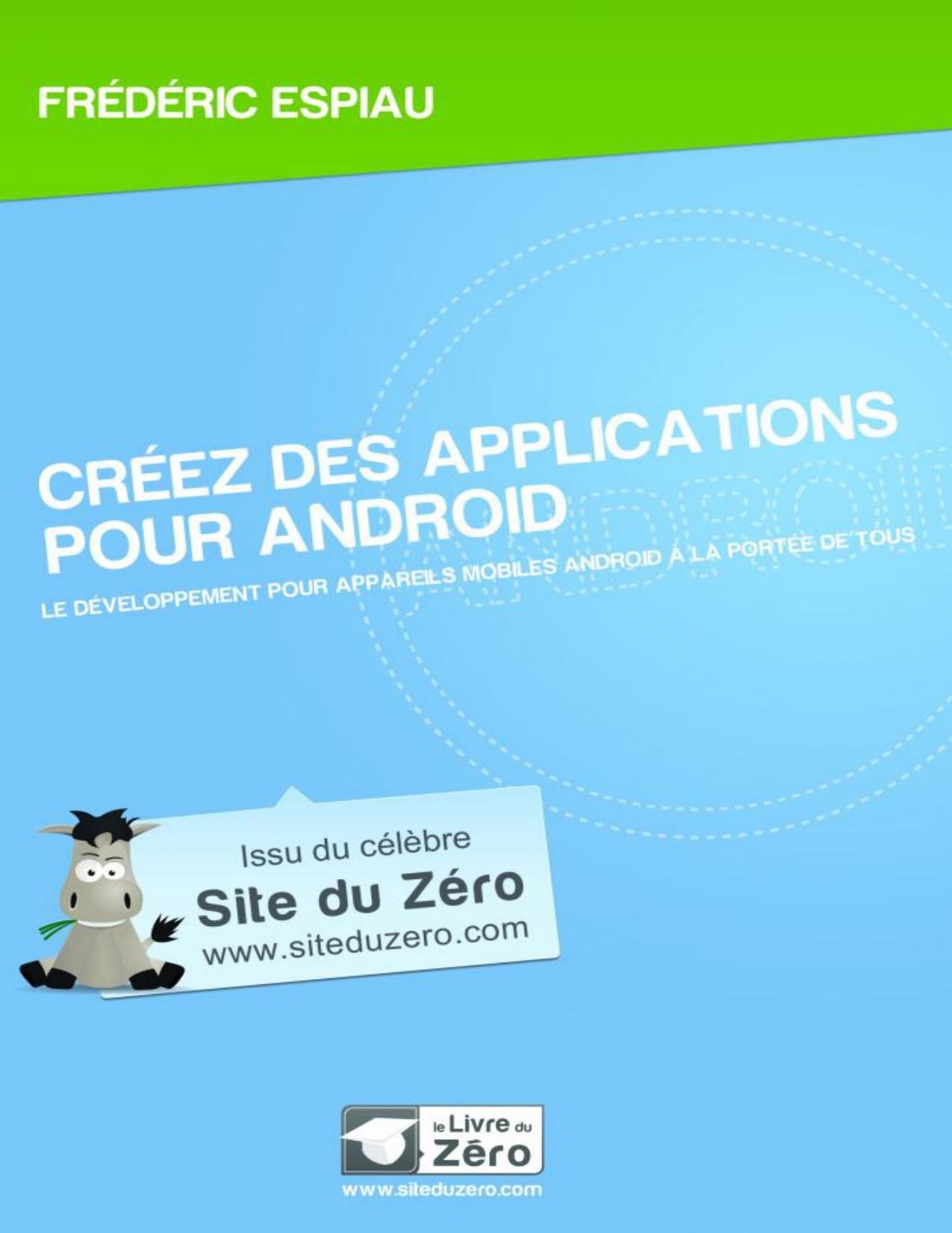 Créez des applications pour Android (Livre du Zéro) (French Edition)