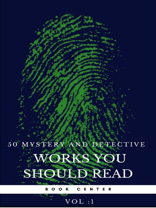 50 Mystery and Detective masterpieces you have to read before you die vol 1 (Book Center)