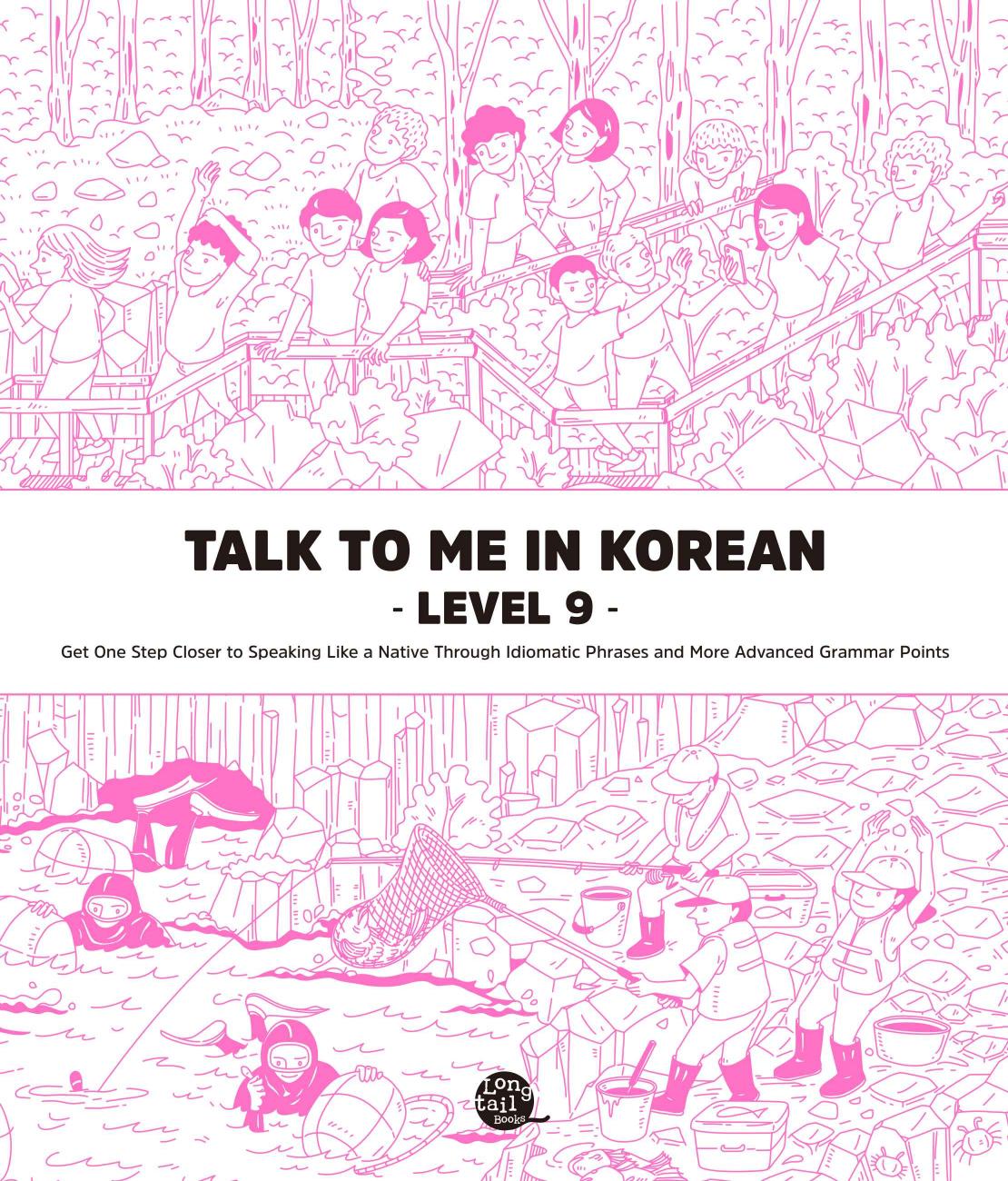 Talk To Me In Korean Level. 9 (Talk to me in Korean, 9) (English and Korean Edition)