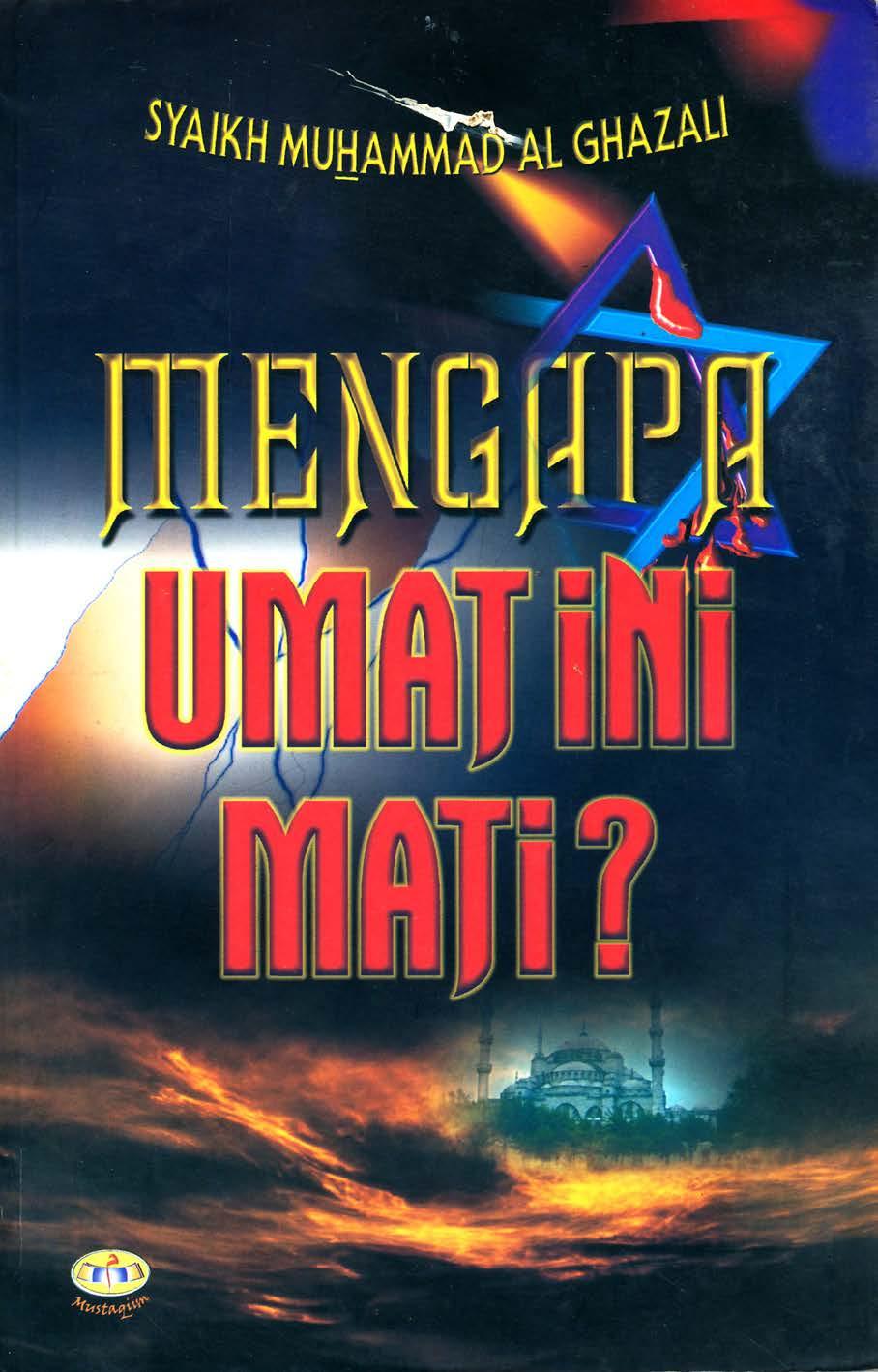 Mengapa umat ini mati?