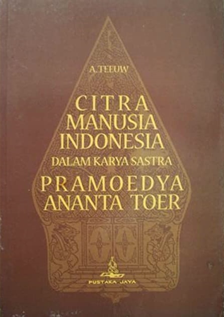 Citra Manusia Indonesia dalam Karya Sastra Pramoedya Ananta Toer