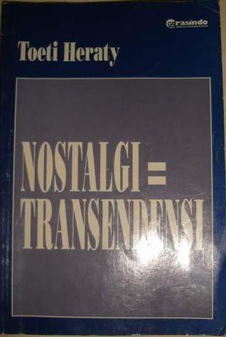 Nostalgi = Transendensi