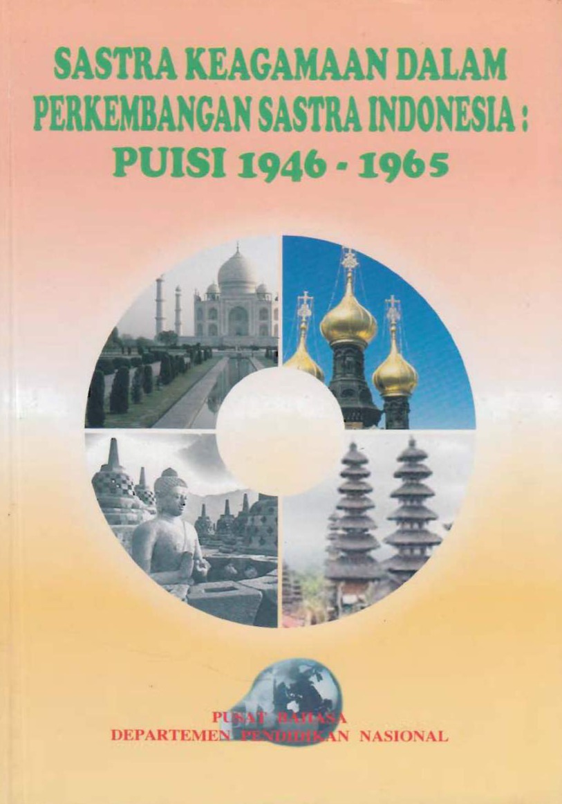 Sastra keagamaan dalam perkembangan sastra Indonesia : puisi, 1946-1965