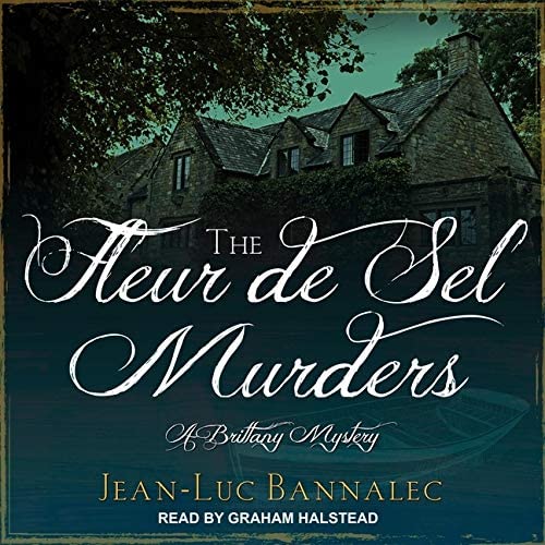 The Fleur de Sel Murders (The Brittany Mystery Series)