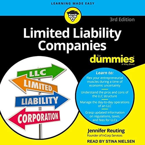 Limited Liability Companies For Dummies: 3rd Edition