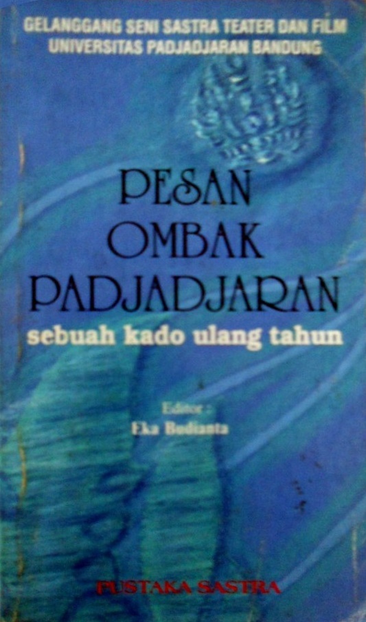 Pesan ombak Padjadjaran : sebuah kado ulang tahun