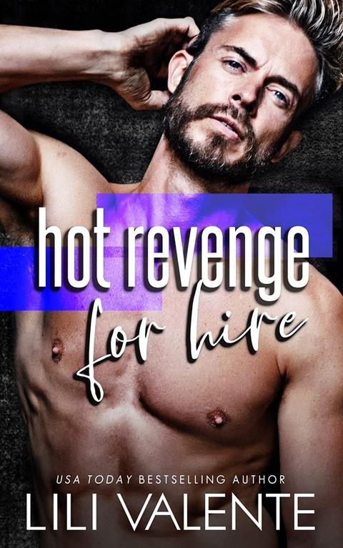 Hot Revenge For Hire: A Fake-Dating-The-Boss Romcom (Big O Dating Specialists)