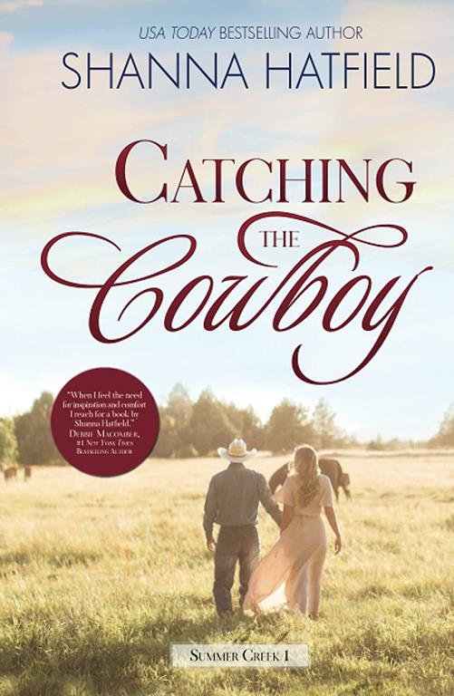 Catching the Cowboy: A Small-Town Clean Romance (Summer Creek)