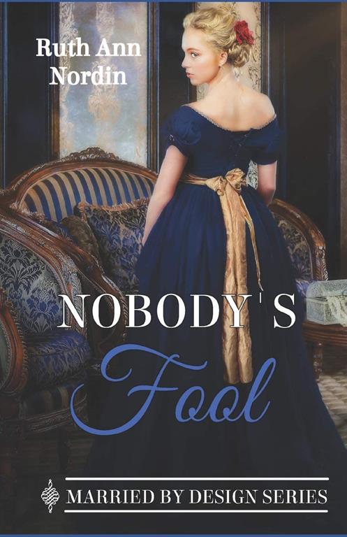 Nobody's Fool (Marriage by Design)