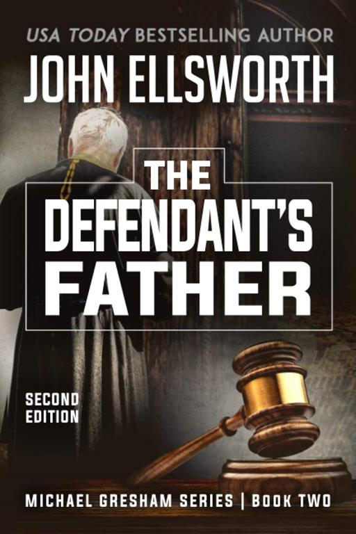 The Defendant's Father (Michael Gresham Series)