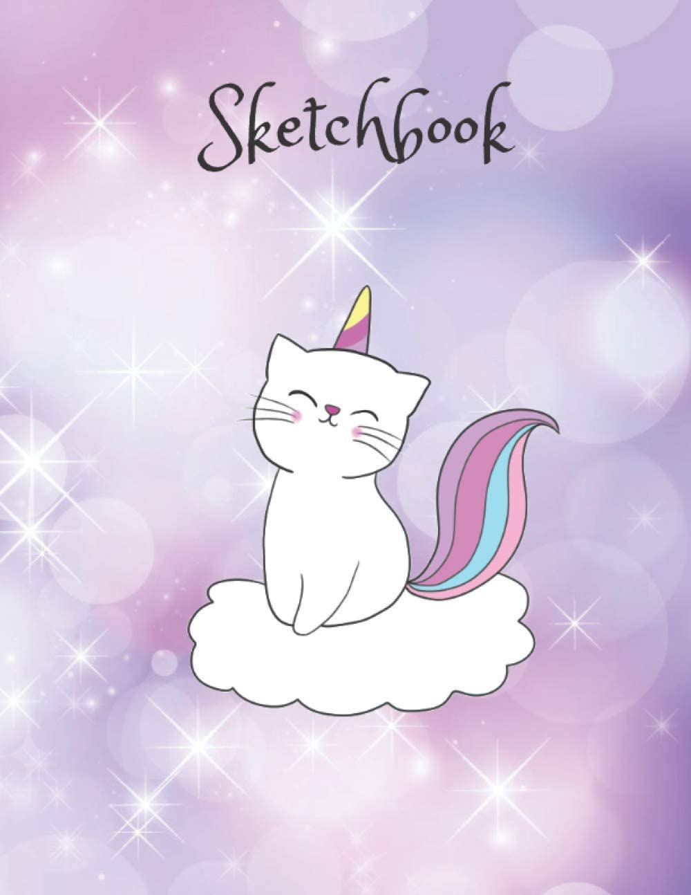 Sketchbook: Cute Unicorn Cat Kawaii Sketchbook for Girls with 100 Pages of 8.5&quot;x11&quot; Blank Paper for Drawing, Doodling or Learning to Draw, Kittycorn Sketchbook