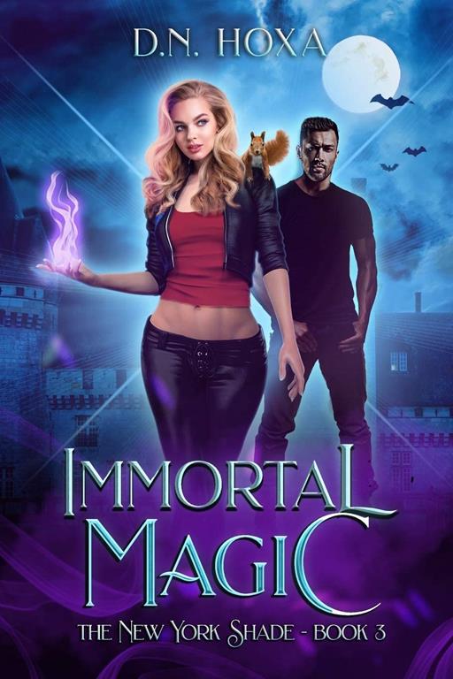 Immortal Magic (The New York Shade)