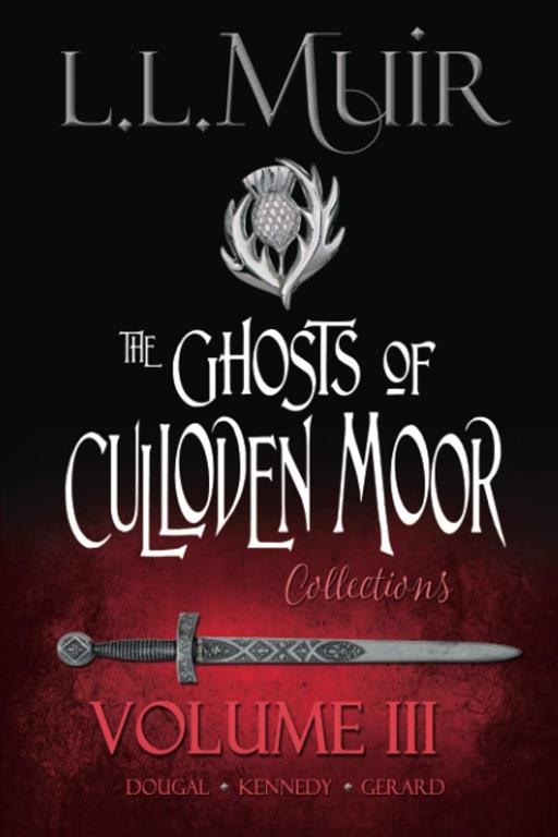 The Ghosts of Culloden Moor Collections: Volume 3