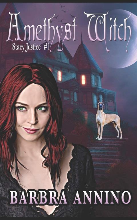 Amethyst Witch (Stacy Justice Mysteries)