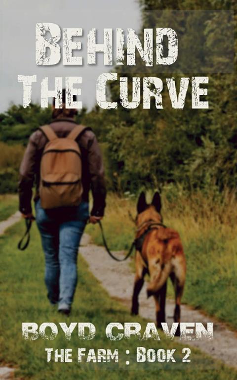 The Farm Book 2: Behind The Curve (Behind The Curve - The Farm)