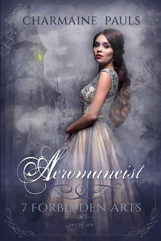 Aeromancist (SECOND EDITION): Art of Air (7 Forbidden Arts: A Paranormal Romance Series)