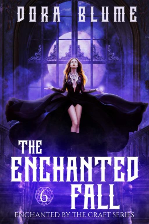 The Enchanted Fall (Enchanted by the Craft)