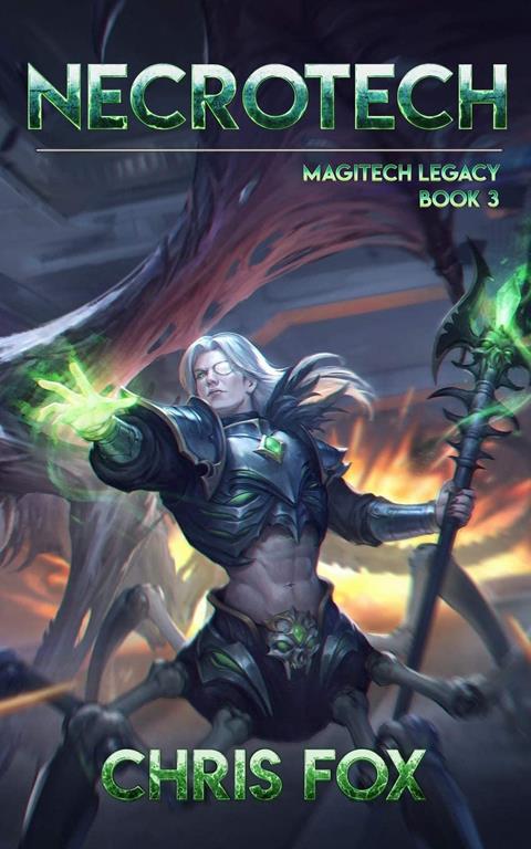 Necrotech: Magitech Legacy Book 3