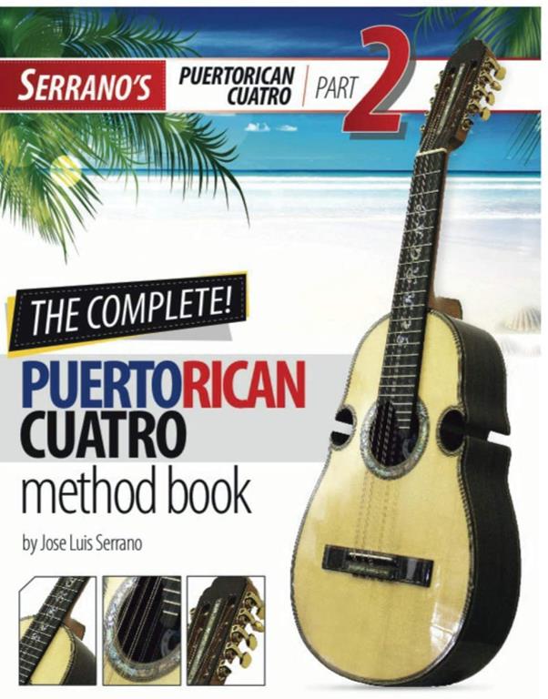 The Complete Puertorican Cuatro Method Book (Part 2)