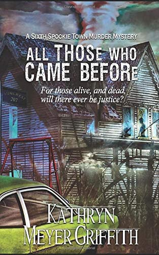 All Those Who Came Before: The Sixth Spookie Town Murder Mystery (Spookie Town Murder Mysteries)