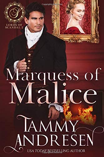 Marquess of Malice: Regency Romance (Lords of Scandal)